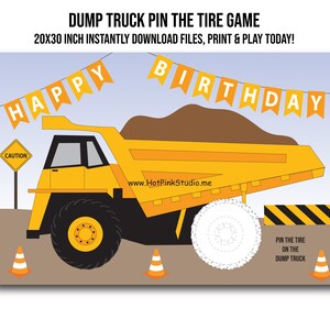 Pin the Tire on the Dump Truck birthday game - DIGITAL jpeg file for INSTANT DOWNLOAD
