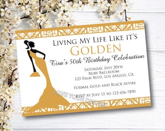 Gold Living My Life Like It's Golden Birthday Invitation 50th Birthday Any Age Birthday  YOU PRINT