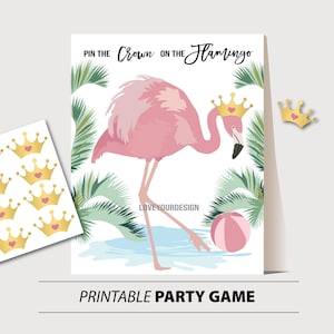 GAME Pin the Crown on the Pink Flamingo Game for Birthday Party- INSTANT DOWNLOAD - printable digital jpeg files
