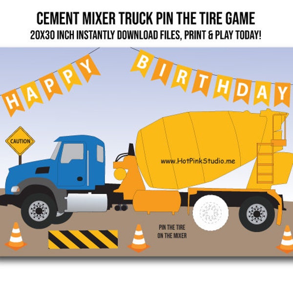 JUEGO Pin the Tire on the Cement Mixer Truck juego de cumpleaños - Juego de construcción DIGITAL para niños, página para colorear GRATIS incluida