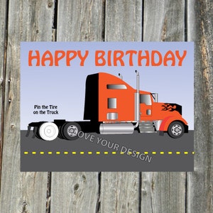 Big Rig Semi Truck Tractor- Pin the Tire on the Semi Truck Birthday party game- INSTANT DOWNLOAD you PRINT jpeg files