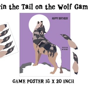 GAME WOLF PIN the Tail on the Wolf Birthday Game - Instant Download Files You Print - Party Game - Wolf Poster- Wolf Party Decor