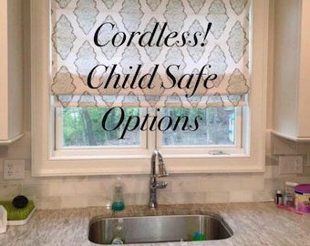 Cordless Custom Roman Shade- Child Safe!  Any Fabric. Fully Functional Shades, Buyer supplies the fabric! Any fabric of choice