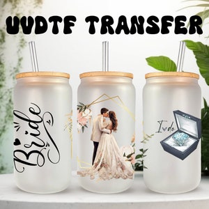 UVDTF Wrap Bride für 16 Unzen Dose Braut zu sein Glasbecher Ccc Exklusiv, Hochzeitsgeschenk, gebrauchsfertig, permanenter wasserdichter Klebstoff