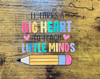 UVDTF Decal Teacher It Takes Big Heart to Teach Little Minds for 16oz Can Glass Mug Tumbler, Ready to Apply Permanent Waterproof Adhesive