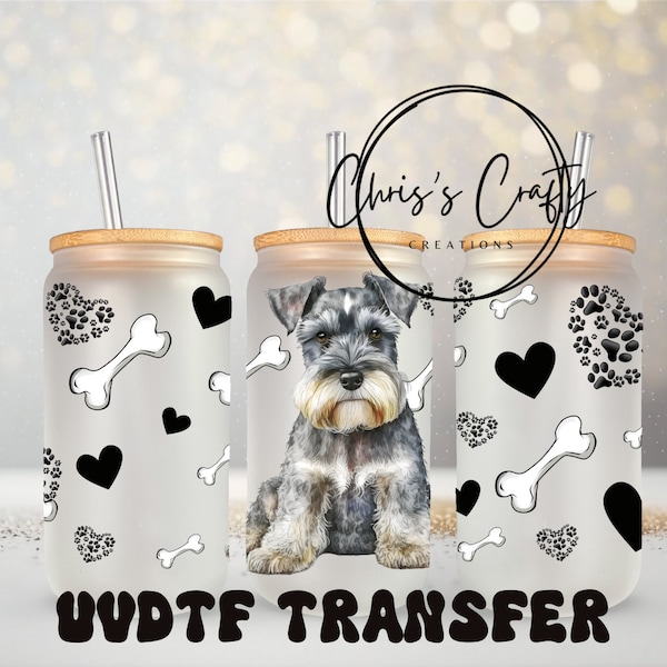 UVDTF Wrap Schnauzer Dog 16 oz Can Glass or 40 oz | Dog mom | Gift for her | Ready to apply | Permanent Adhesive | Waterproof | Add on a Cup