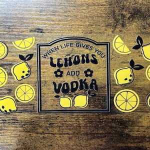 UVDTF Wrap Lemons Add Vodka 16 oz Can Glass, Mug Tumbler, Ready to Apply Permanent Waterproof Adhesive