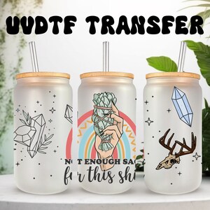 UVDTF Wrap Sarcastic Funny Not Enough Sage 16oz Can Glass Mug Tumbler, Ready to apply, Permanent Waterproof Adhesive