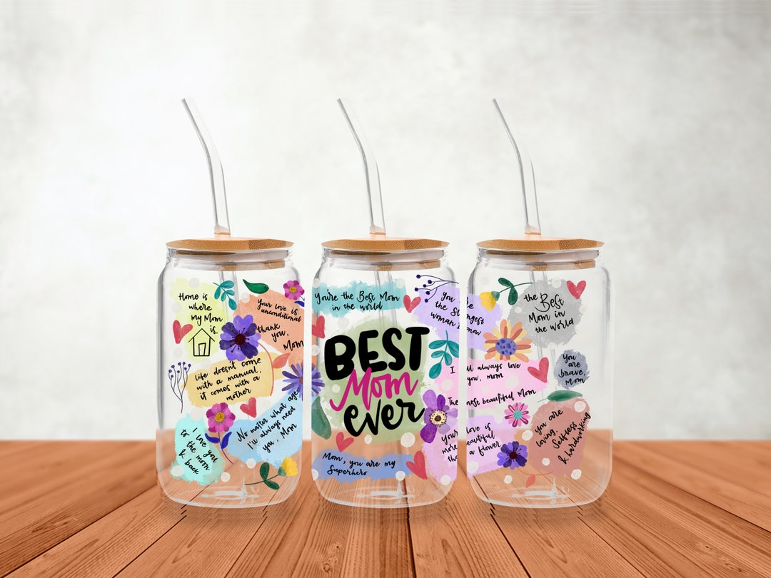 UVDTF Wrap Best Mom Ever 16oz Can Glass Mug Tumbler, Mom Gifts, Ready ...