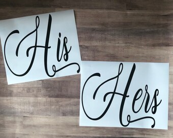 His and Hers Wall Decal SET/Bedroom Wall Decal/Bathroom Wall Decals/Door Wall Decor/Custom living room/anniversaty gift/couples gift