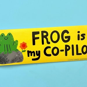 Frog is My Co-Pilot Vinyl Bumper Sticker