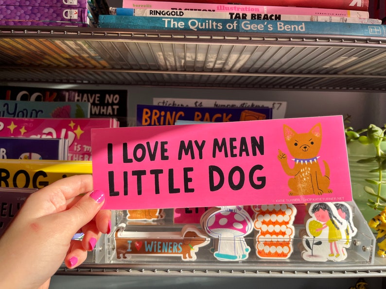 I Love My Mean Little Dog Vinyl Bumper Sticker Chihuahua Bumper Sticker Pomeranian Bumper Sticker image 3