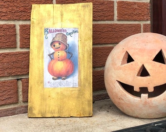 Vintage Pumpkin Halloween Greeting wooden Sign