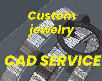 Custom Design Service,Jewelry, ng for  3D CAD Design, 3D Modeling, Jewelry Design, CAD files, Jewelry CAD designs, 3D Rendering of jewelry