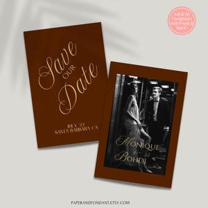 Op de afbeelding: Twee bruine save-the-date kaarten. Eén kaart heeft een gouden script met de tekst "Save Our Date" en de datum "July 22, Santa Barbara CA". De andere kaart heeft een zwart-wit foto van een stel met de namen "Monique & Bohdi" in goud.