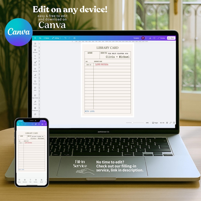 May include: A laptop and a smartphone displaying a digital library card template on a Canva interface. The template features the text LIBRARY CARD, THE NEXT CHAPTER FOR Olivia + Michael, and LOVE NOTES. The laptop trackpad includes text about a fill-in service.