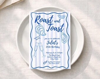 May include: A rectangular invitation card with a light blue and white vertical striped background. The text reads Roast and Toast, join us to celebrate Juliet's 35th Birthday, February 8 at 2:00pm, The Beach Cafe, 12334 S. Beach Dr. City, State.