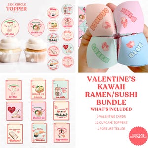 May include: Valentine's Day printable set featuring kawaii ramen and sushi themed cards, cupcake toppers, and a fortune teller. The set includes 9 cards, 12 cupcake toppers, and 1 fortune teller. The cards feature cute illustrations and puns like "You mean so much to me" and "Soy-mate".