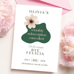 Invitación de histerectomía (5x7), invitación "Adiós Felicia", suscripción mensual cancelada, invitación editable personalizada FMM0250
