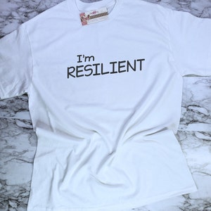 Resilient Shirt/Gift For Her/Adult Embroidered Shirt/Motivational Shirts/Inspirational Shirts /Christman Gift/Positive Shirt/Strength Woman