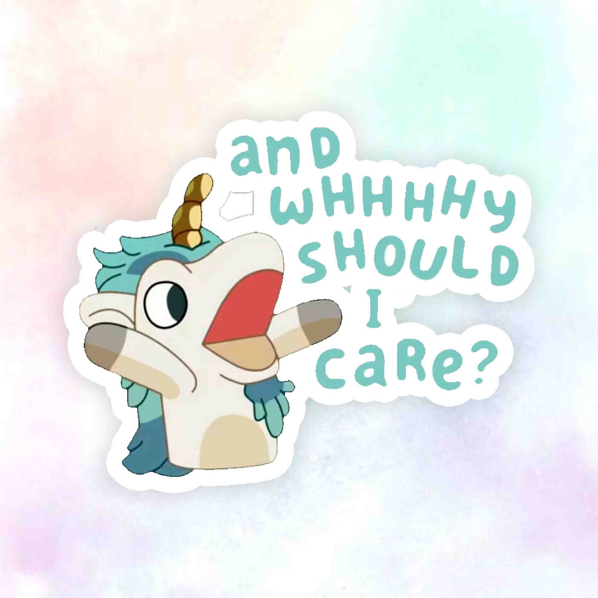 Why should i care stickers bluey family stickers bluey dog etsy
