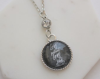 Love is Patient Love is Kind 1 Corinthians 13:4 Clear Crystal Glass Pendant Necklace 18- or 24-inch Chain Black Chalkboard Background