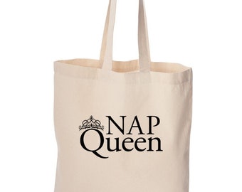 Tote bag, Nap queen, cute bag, grocery bag, reusable bag, funny bag, beach bag, Christmas gift, Birthday gift, canvas, white bag, queen bag