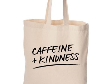 Tote Bag, Coffee and Kindness, cute bag, grocery bag, cotton bag, beach bag, Christmas gift, Birthday gift, cute bag, funny bag