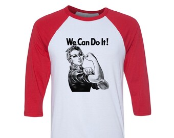 Rosie Tshirt, Baseball Shirt, Unisex Raglan Tshirt,  Rosie the Reveter Shirt, 3/4 Sleeve, Funny Shirt, Birthday Gift, We Can Do It