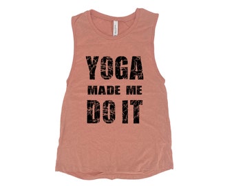 Yoga Top - Muscle Tee - Yoga Tank - Screen Print - Summer Shirt - Vacay Shirt - Gift for Women - Tank Top for Women - Yoga Shirt