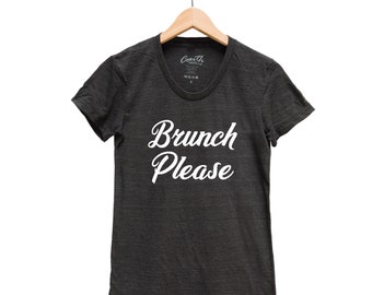 Brunch Please Shirt, Women Junior T-shirt, Funny T-shirt, Tri-Blend Short Sleeve Tshirt, Cute Graphic Tee, Womens Clothing, Fitted Tee