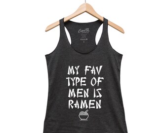 Womens Clothing, Workout Tank Top, Women's Top, Ramen Shirt, Yoga Top, Gift for Women, Racerback Tank, Gym Shirt, Hungry Shirt, Funny Shirt