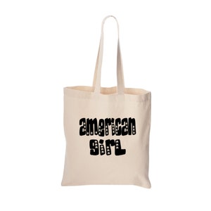 American Girl Tote Bag, Cute Bag, 4th of July Gift, Independence Day, Cotton Canvas Bag, Beach Bag, Christmas Birthda, Screen Print