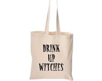Halloween tote bag, Drink Up Witches, cute bag, grocery bag, reusable bag, market bag, beach bag, screen print, Gothic, Candy Bag