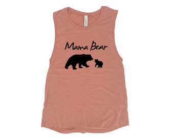 Mom Shirt - Muscle Tee - Muscle Tank - Mothers Day Gift - Summer Shirt - Vacay Shirt - Mama Bear - Tank Top for Women -  Gift for Mom - Mama