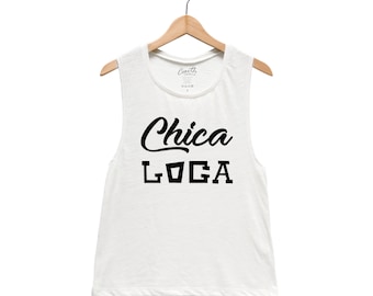 Womens Tank Top - Cinco de Mayo - Chica Loca - Yoga Tank - Summer Shirt - Vacay Shirt - Gift for Women - Tank Tops for Women - Yoga Shirt