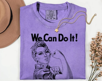 Rosie the Riveter Comfort Colors T-Shirt: Hand Screen Printed Vintage Tee