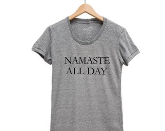 Namaste Yoga Shirt, Women Junior T-shirt, Funny T-shirt, Tri-Blend Short Sleeve Tshirt, Cute Graphic Tee, Womens Clothing, Fitted Shirt