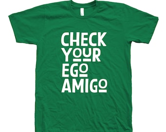 Funny T shirt, Unisex T-shirt, Men's T-shirt, Humor Shirt, Green T-shirt, Sarcasm Womens T-shirt, 100% Cotton, Graphics, Summer Shirt