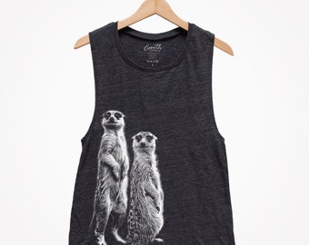 Meerkat Tank, Tank Top for Women, Muscle Tee, Animal Shirt, Cute Summer Tank Top, Vacay Shirt, Gift for Women, Funny Shirt, Shirt for Women