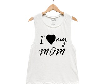 I Love My Mom Tank Top, Women Flowy Scoop Muscle Tank, Muscle Tee, Gift for Mom, Gift for Grandma, Shirt for Women, Tank Top with Mom