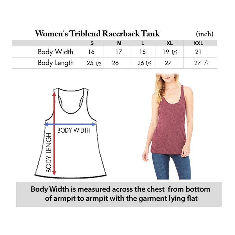 May include: Size chart for a women's racerback tank top in triblend fabric. The chart shows measurements in inches for body width and body length for sizes S, M, L, XL, and XXL.