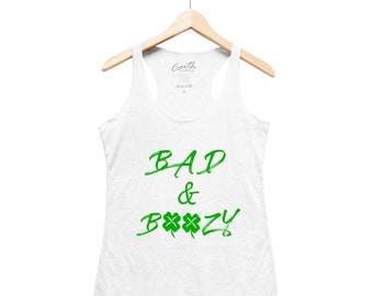 Tank Top for Women, St Patricks Day Shirt, Bad and Boozy, St Paddy Day Shirt, Irish shirt, Four Leaf Clover, Shamrock Shirt, Irish shirt