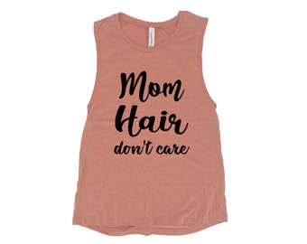 Mom Tank Top - Funny Workout Tank Top for Women - Screen Print Graphic Tee - Mom Shirt - Mothers Day Gift