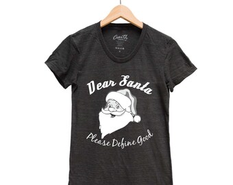Santa Junior Tshirt, Christmas Shirt, Funny Tshirt, Christmas Gift, Holiday Shirt, Naughty Shirt, Dear Santa Shirt, Snowflakes