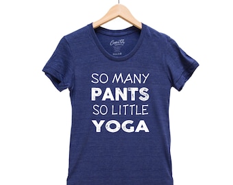 Funny Yoga Shirt - Womens Junior Tshirt - Yoga Top - Summer Shirt - Graphic Tee - Gift for Yogi