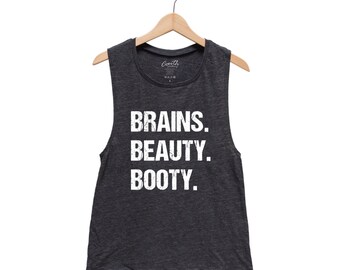 Brains Beauty Booty Muscle Tank - Women's Flowy Gym Tee