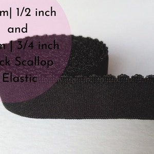 Bra / Lingerie Making Elastic. Scallop Edge, Plush Back. 12mm |1/2 inch & 19mm | 3/4 Inch Wide. Black