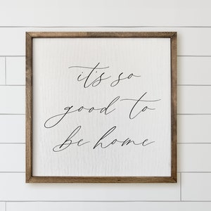 Wood Framed Sign - It&#39;s so Good to be Home, rustic home decor, gallery wall, housewarming gift, framed decor, farmhouse style, wall decor