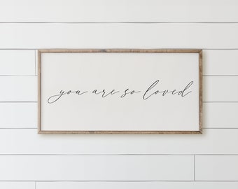 Wood Framed Sign - You Are So Loved, rustic home decor, gallery wall, housewarming gift, framed decor, farmhouse style, wall decor